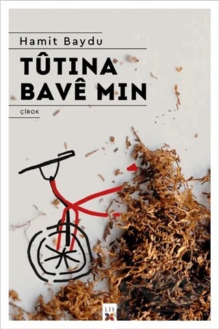 Tutına Bave Mın – Hamit Baydu – Lis Basın Yayın kitap kapağı