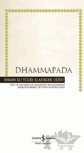 Dhammapada (Ciltli) – Kolektif – İş Bankası Kültür Yayınları kitap kapağı