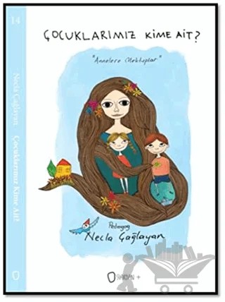 Çocuklarımız Kime Ait? – Necla Çağlayan – Sıfırdan Yayınları kitap kapağı