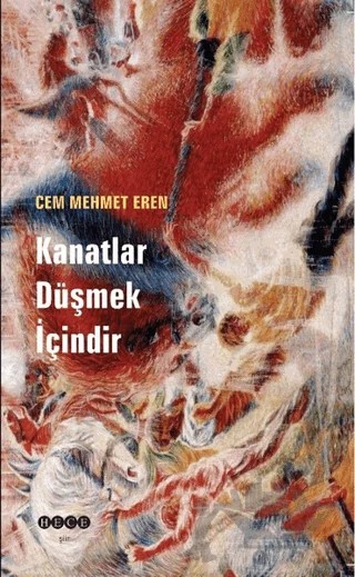 Kanatlar Düşmek İçindir – Cem Mehmet Eren – Hece Yayınları kitap kapağı