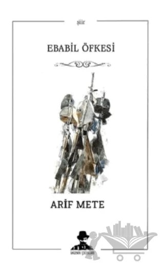 Ebabil Öfkesi – Arif Mete – İmgenin Çocukları Yayınevi kitap kapağı