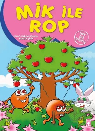 Mik ile Rop – Nurşen Şirin – Timaş Çocuk kitap kapağı