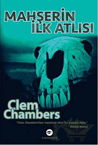 Mahşerin İlk Atlısı – Clem Chambers – Kassandra Yayınları kitap kapağı