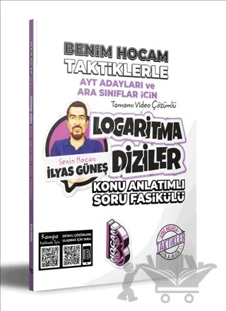 AYT Adayları ve Ara Sınıflar İçin Taktiklerle Logaritma Diziler Konu Anlatımlı Soru Fasikülü – Kolektif – Benim Hocam Yayınları kitap kapağı