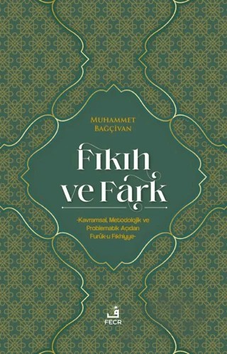 Fıkıh ve Fark – Muhammet Bağçivan – Fecr Yayınları kitap kapağı