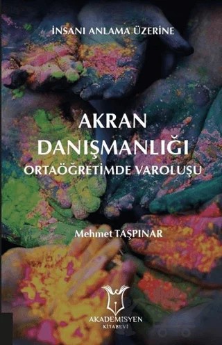 Akran Danışmanlığı – Mehmet Taşpınar – Akademisyen Kitabevi kitap kapağı