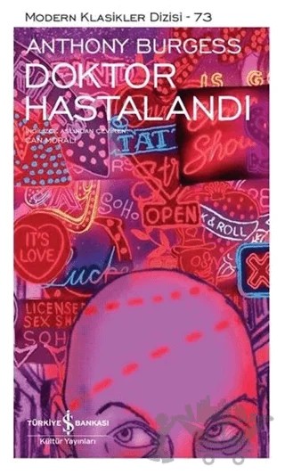 Doktor Hastalandı (Şömizli) – Anthony Burgess – İş Bankası Kültür Yayınları kitap kapağı