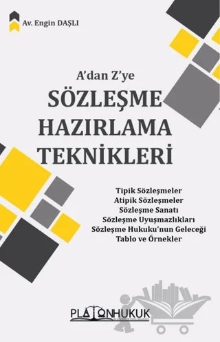 A'dan Z'ye Sözleşme Hazırlama Teknikleri – Engin Daşlı – Platon Hukuk kitap kapağı