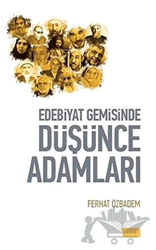 Edebiyat Gemisinde Düşünce Adamları – Ferhat Özbadem – Sude Kitap kitap kapağı