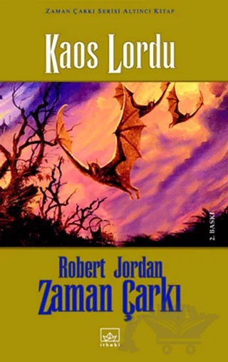 Zaman Çarkı 6. Cilt: Kaos Lordu – Robert Jordan – İthaki Yayınları kitap kapağı