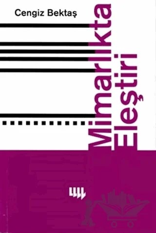 Mimarlıkta Eleştiri – Cengiz Bektaş – Literatür Yayıncılık kitap kapağı
