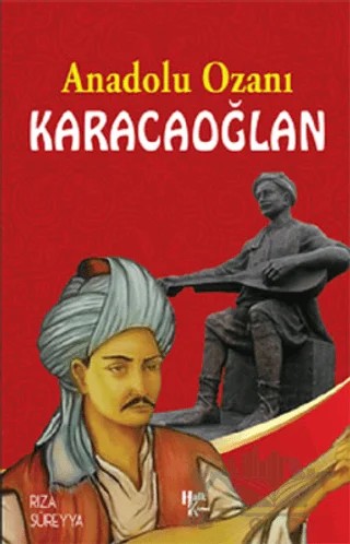 Anadolu Ozanı Karacaoğlan – Rıza Süreyya – Halk Kitabevi kitap kapağı