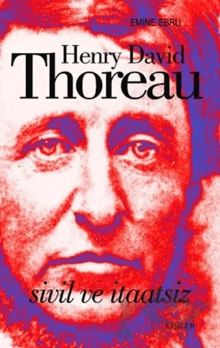 Sivil ve İtaatsiz – Henry David Thoreau – Kafe Kültür Yayıncılık kitap kapağı