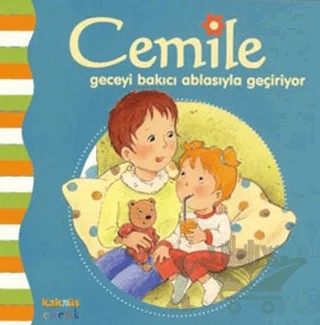 Cemile Geceyi Bakıcı Ablasıyla Geçiriyor – Aline de Petigny – Kaknüs Yayınları kitap kapağı