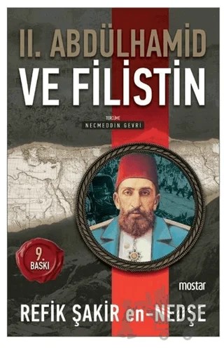 2. Abdülhamid ve Filistin – Refik Şakir En-Nedşe – Mostar Yayınları kitap kapağı