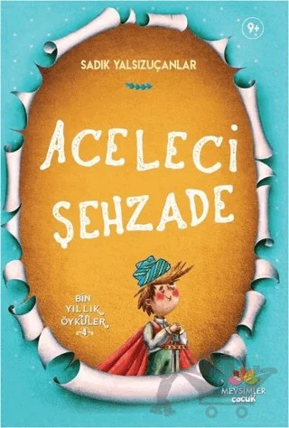 Aceleci Şehzade – Sadık Yalsızuçanlar – Mevsimler Kitap kitap kapağı