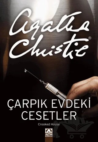 Çarpık Evdeki Cesetler – Agatha Christie – Altın Kitaplar kitap kapağı