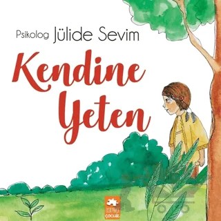 Kendine Yeten – Jülide Sevim – Eksik Parça Yayınları kitap kapağı