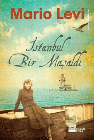 İstanbul Bir Masaldı – Mario Levi – Doğan Kitap kitap kapağı