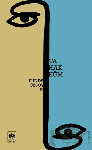 Tahakküm – Funda Özsoy Erdoğan – Ötüken Neşriyat kitap kapağı