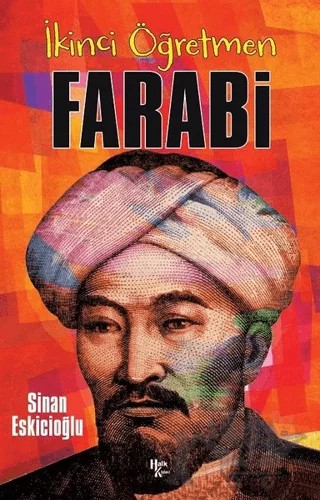 İkinci Öğretmen Farabi – Sinan Eskicioğlu – Halk Kitabevi kitap kapağı