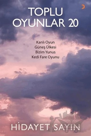 Toplu Oyunlar 20 – Hidayet Sayın – Cinius Yayınları kitap kapağı