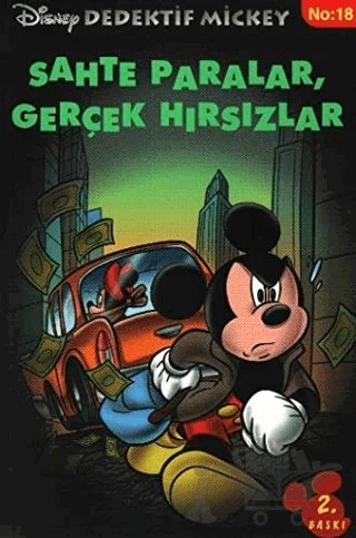 Dedektif Mickey 18 : Sahte Paralar, Gerçek Hırsızlar – Philippe Gasc – Doğan Egmont Yayıncılık kitap kapağı
