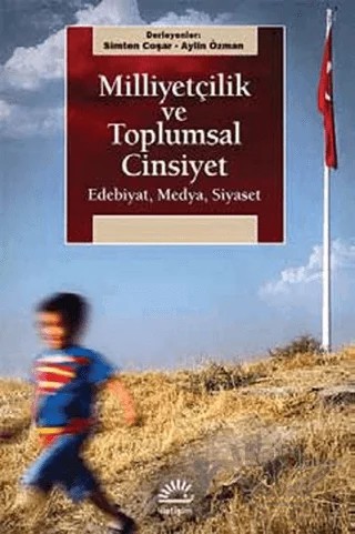 Milliyetçilik ve Toplumsal Cinsiyet – Kolektif – İletişim Yayınevi kitap kapağı