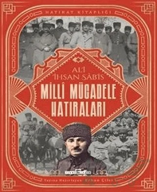 Milli Mücadele Hatıraları – Ali İhsan Sabis – Timaş Tarih kitap kapağı