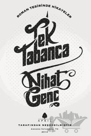 Tek Tabanca – Nihat Genç – April Yayıncılık kitap kapağı