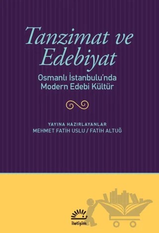 Tanzimat ve Edebiyat – Kolektif – İletişim Yayınevi kitap kapağı