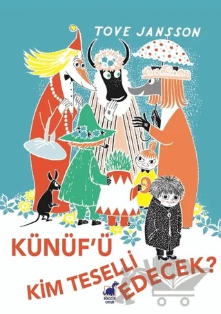 Künüf'ü Kim Teselli Edecek? – Tove Jansson – Dinozor Çocuk kitap kapağı