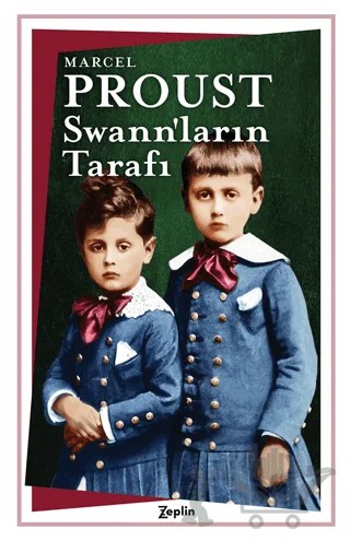 Swann’ların Tarafı – Marcel Proust – Zeplin Kitap kitap kapağı