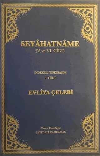 Seyahatname Cilt: 3 – Evliyâ Çelebi – Türk Tarih Kurumu Yayınları kitap kapağı