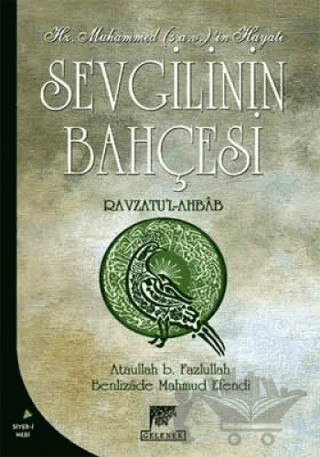 Sevgilinin Bahçesi – Ataullah B. Fazlullah – Gelenek Yayıncılık kitap kapağı