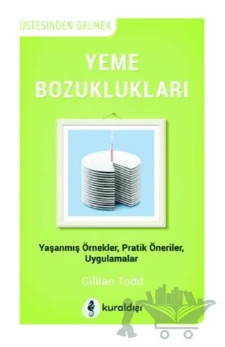 Yeme Bozuklukları – Gillian Todd – Kuraldışı Yayınevi kitap kapağı
