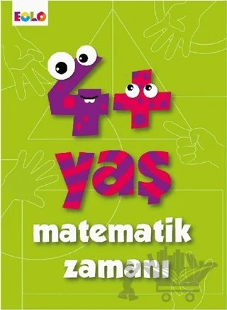 4+ Yaş Matematik Zamanı – Figen Tığcı – Eolo Yayıncılık kitap kapağı