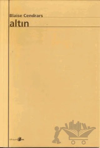 Altın – Blaise Cendrars – Okuyan Us Yayınları kitap kapağı