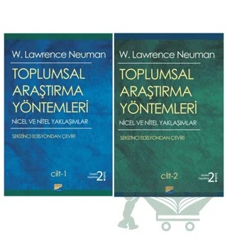 Toplumsal Araştırma Yöntemleri (2 Cilt Takım) – W. Lawrence Neuman – Siyasal Kitabevi - Akademik Kitaplar kitap kapağı