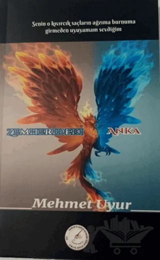 Zemherideki Anka – Mehmet Uyur – Yazşader Yayıncılık kitap kapağı