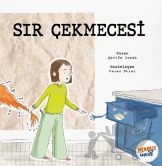 Sır Çekmecesi – Şerife Irmak – Meraklı Kaşifler Yayınevi kitap kapağı