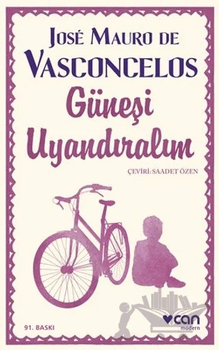Güneşi Uyandıralım – Jose Mauro de Vasconcelos – Can Yayınları kitap kapağı
