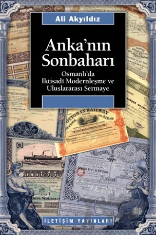 Anka’nın Sonbaharı – Ali Akyıldız – İletişim Yayınevi kitap kapağı