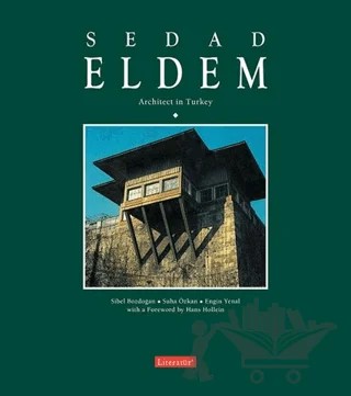 Sedad Eldem Architect in Turkey – Engin Yenal, Sibel Bozdoğan, Suha Özkan – Literatür Yayıncılık kitap kapağı