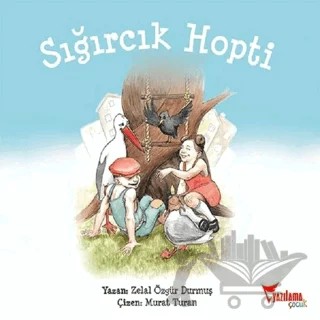 Sığırcık Hopti – Zelal Özgür Durmuş – Yazılama Yayınevi kitap kapağı