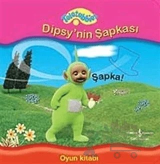 Teletubbies Dipsy’nin Şapkası – Kolektif – İş Bankası Kültür Yayınları kitap kapağı