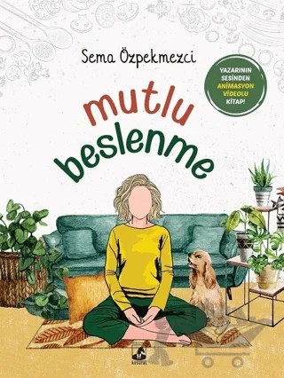 Mutlu Beslenme – Sema Özpekmezci – Küsurat Yayınları kitap kapağı