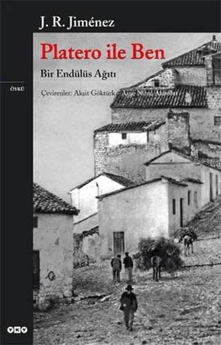 Platero ile Ben Bir Endülüs Ağıtı – J. R. Jimenez – Yapı Kredi Yayınları kitap kapağı