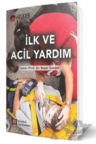 İlk ve Acil Yardım – Başar Cander – İstanbul Tıp Kitabevi kitap kapağı