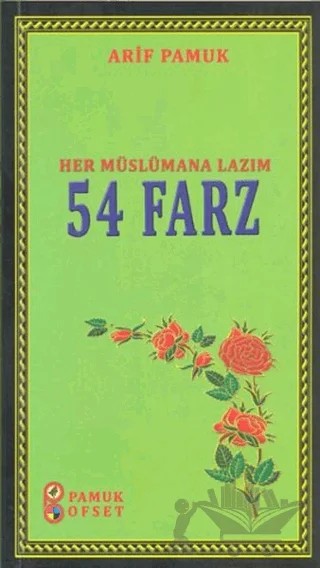 Her Müslümana Lazım 54 Farz (Sohbet-028) – Arif Pamuk – Pamuk Yayıncılık kitap kapağı